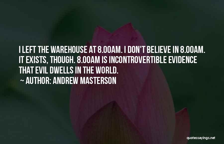 Warehouse Quotes By Andrew Masterson