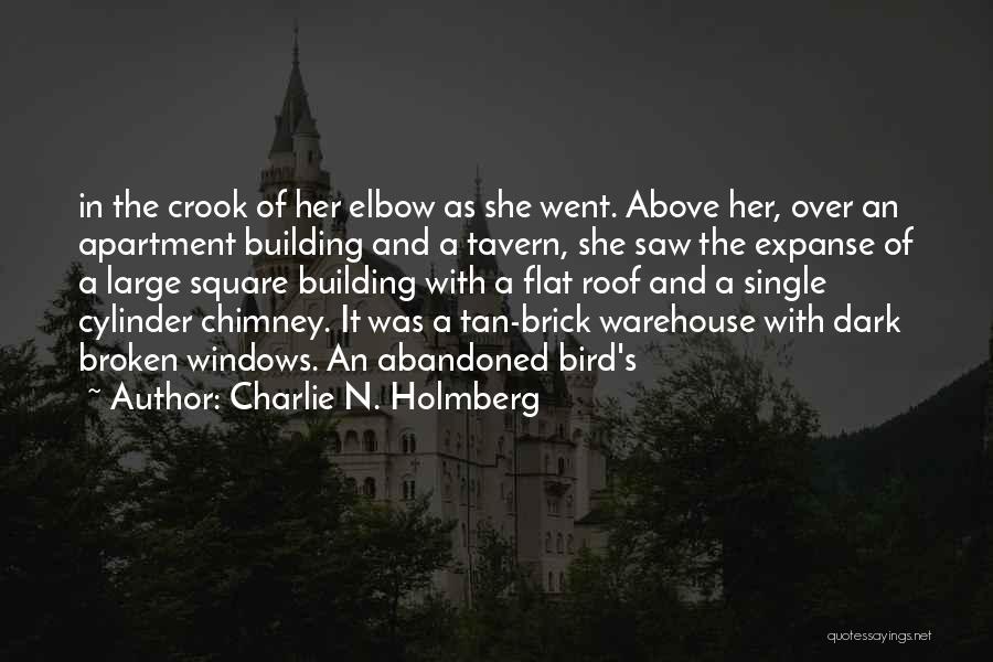 Warehouse Quotes By Charlie N. Holmberg