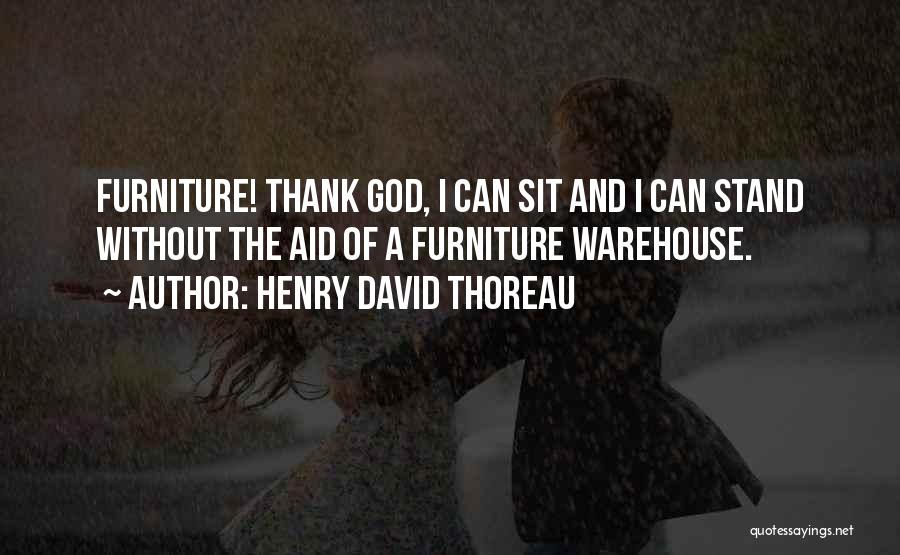 Warehouse Quotes By Henry David Thoreau