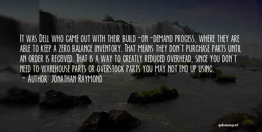 Warehouse Quotes By Jonathan Raymond