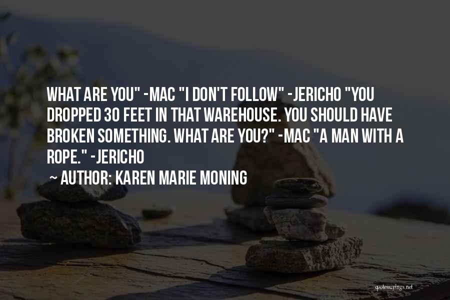 Warehouse Quotes By Karen Marie Moning