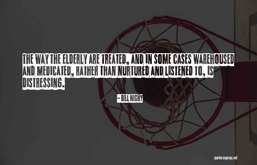 Warehoused 3 Quotes By Bill Nighy Warehoused 3 Quotes By Bill Nighy