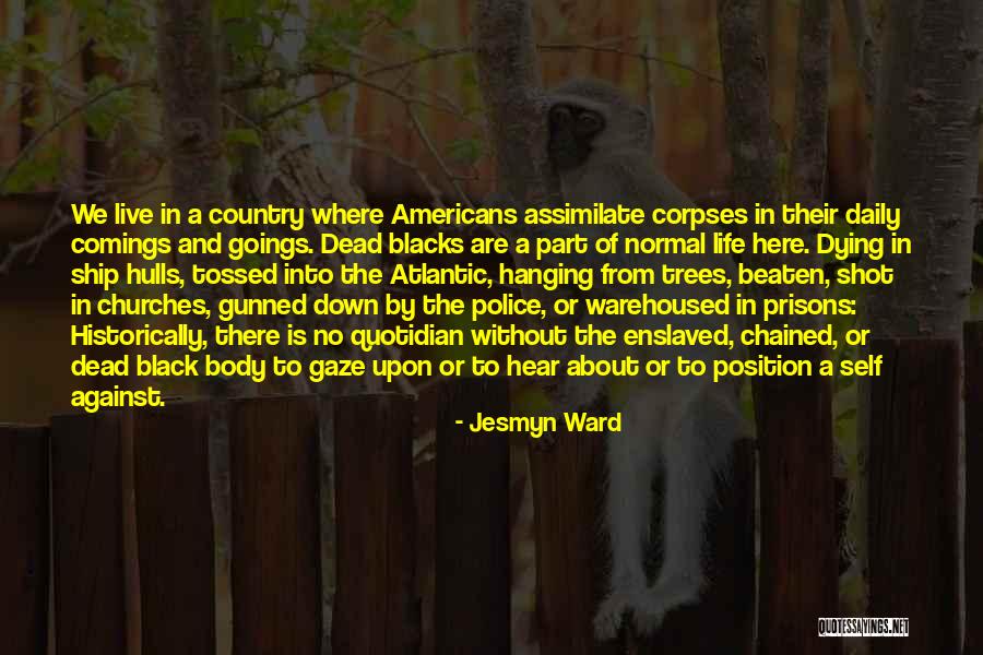 Warehoused 3 Quotes By Jesmyn Ward Warehoused 3 Quotes By Jesmyn Ward