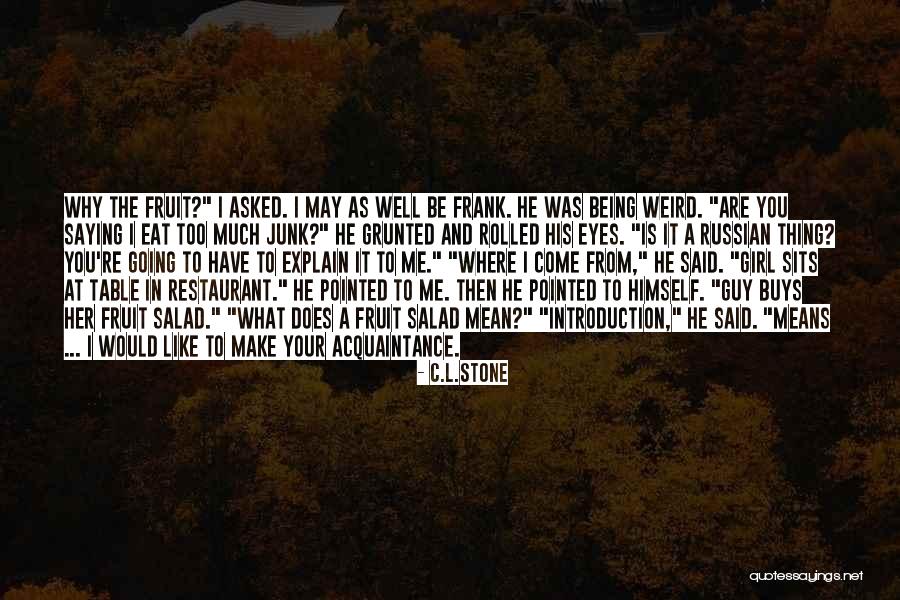Warehoused Quotes By C.L.Stone Warehoused Quotes By C.L.Stone
