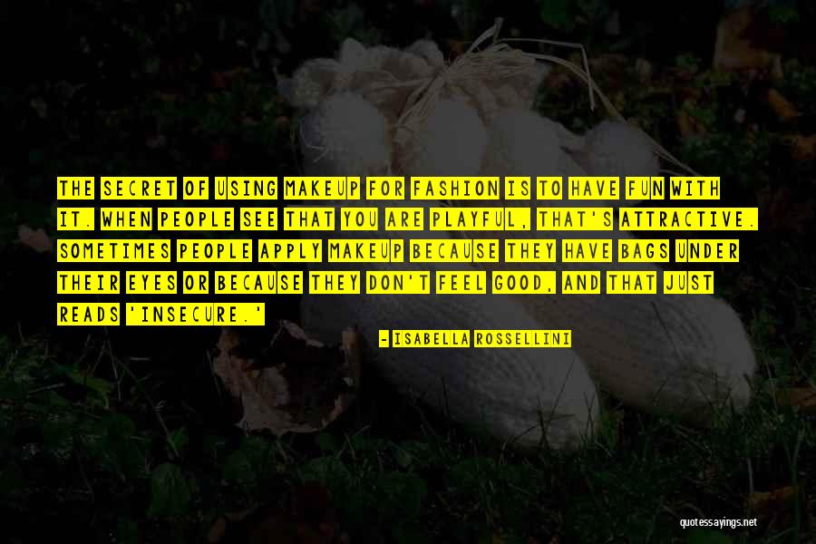 Warehoused Quotes By Isabella Rossellini Warehoused Quotes By Isabella Rossellini