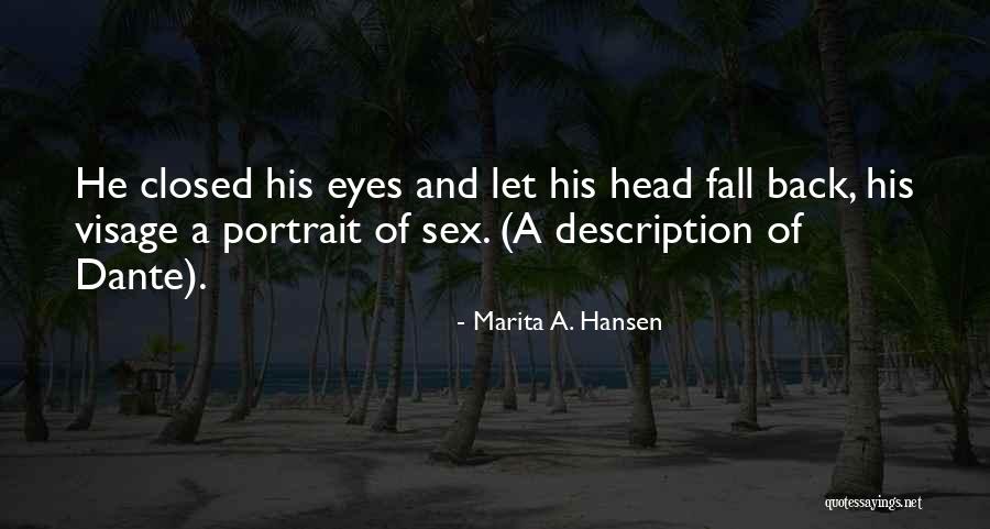 Waresitat Quotes By Marita A. Hansen Waresitat Quotes By Marita A. Hansen