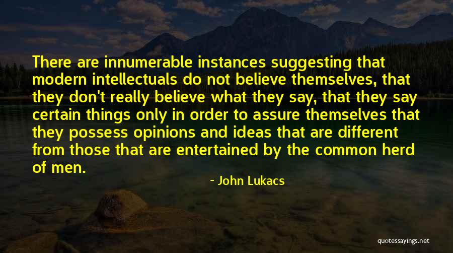 Wareztuga Quotes By John Lukacs Wareztuga Quotes By John Lukacs