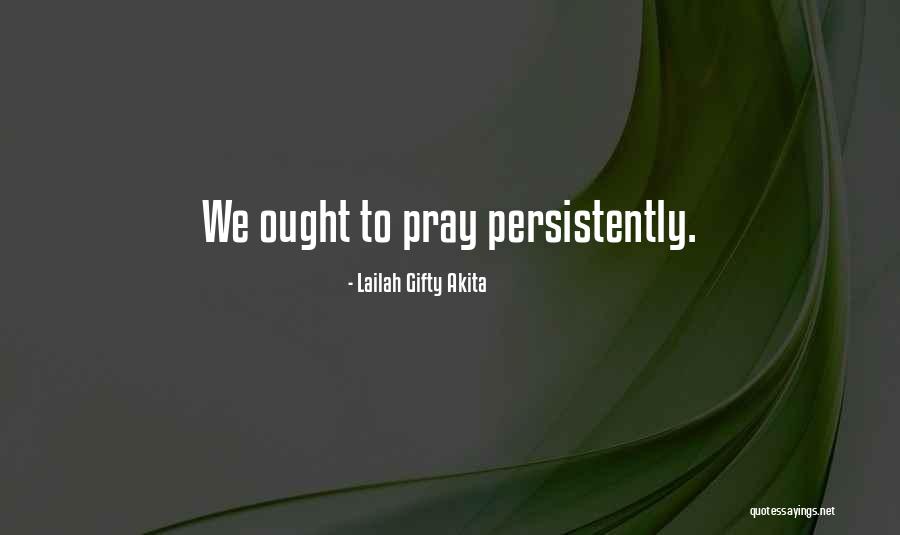 Warfare Prayers Quotes By Lailah Gifty Akita Warfare Prayers Quotes By Lailah Gifty Akita