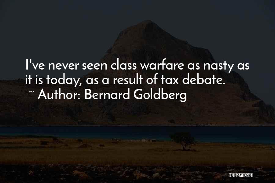 Warfare Quotes By Bernard Goldberg