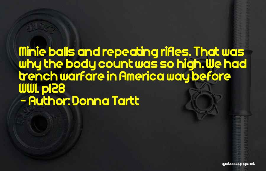 Warfare Quotes By Donna Tartt