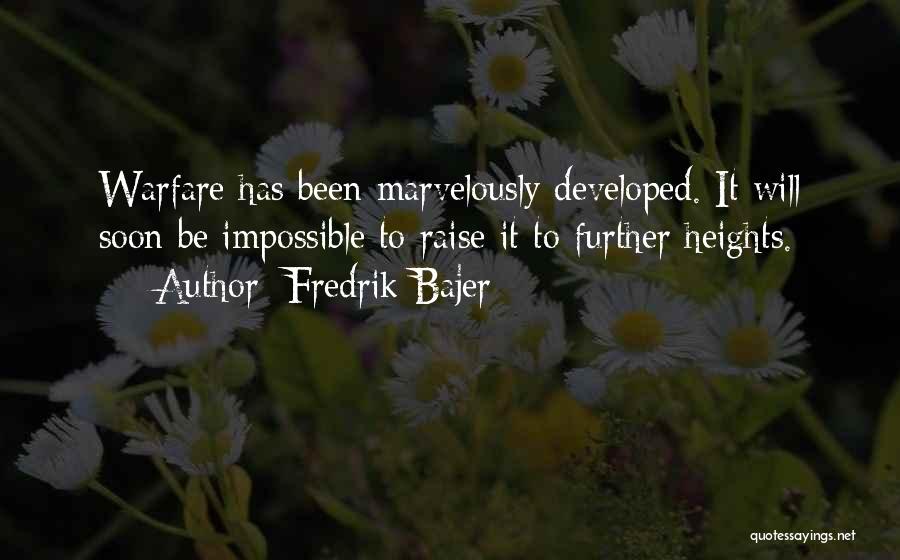Warfare Quotes By Fredrik Bajer