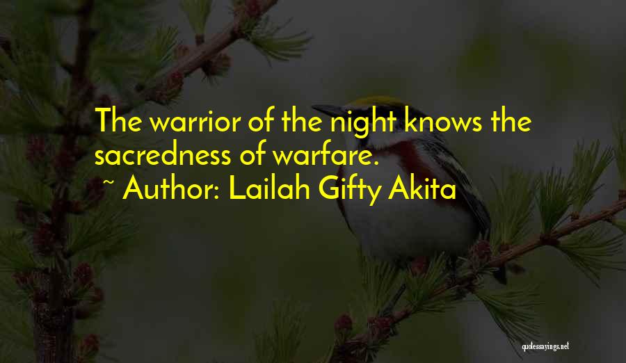 Warfare Quotes By Lailah Gifty Akita