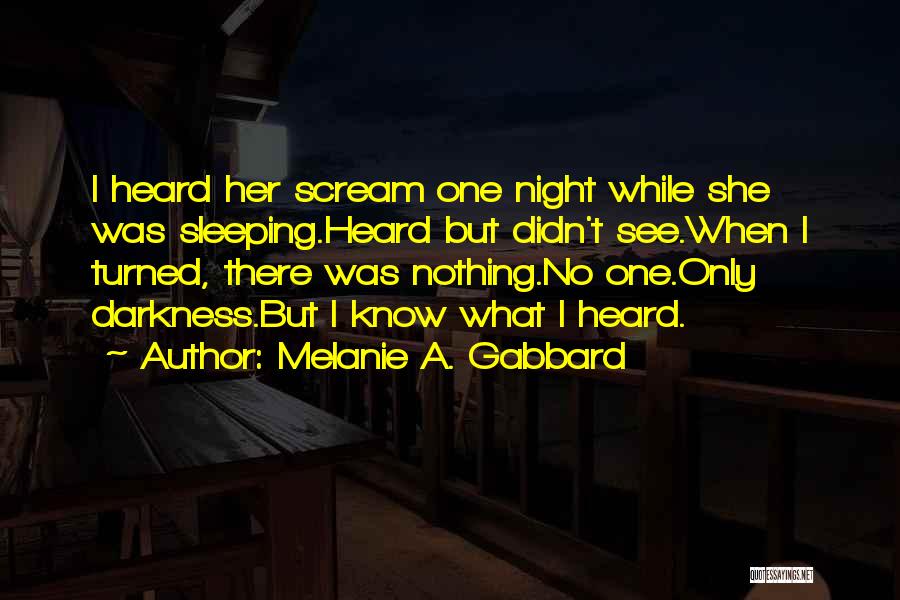 Warfare Quotes By Melanie A. Gabbard