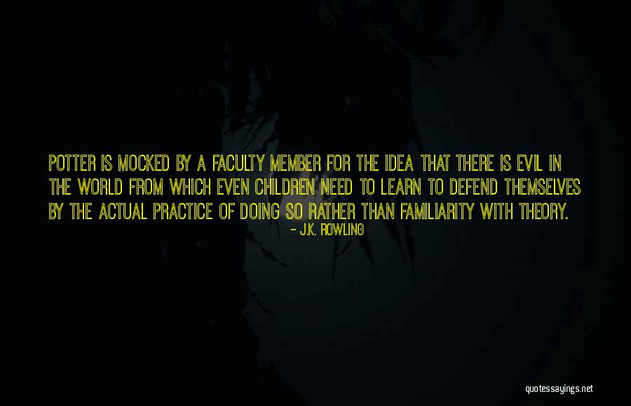 Warfare Theory Quotes By J.K. Rowling Warfare Theory Quotes By J.K. Rowling