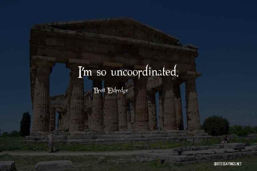 Warfares Quotes By Brett Eldredge Warfares Quotes By Brett Eldredge