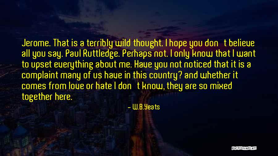 Warfaring Quotes By W.B.Yeats Warfaring Quotes By W.B.Yeats