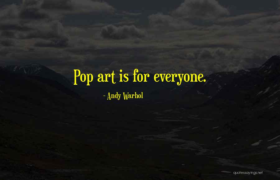 Warhol Art Quotes By Andy Warhol Warhol Art Quotes By Andy Warhol