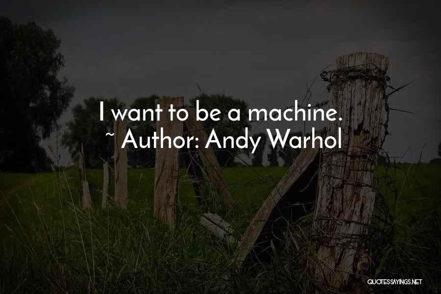 Warhol Quotes By Andy Warhol