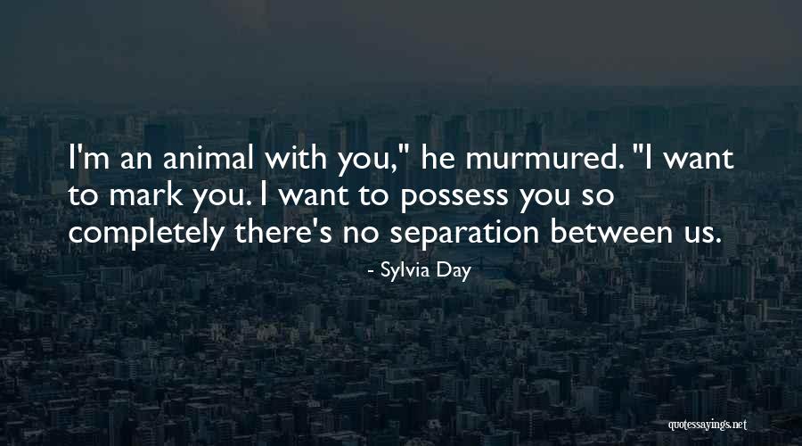 Wariesi Quotes By Sylvia Day Wariesi Quotes By Sylvia Day