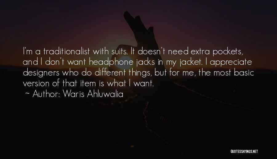 Waris Ahluwalia Quotes 1215529