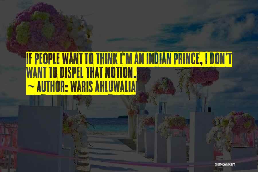 Waris Ahluwalia Quotes 1766424