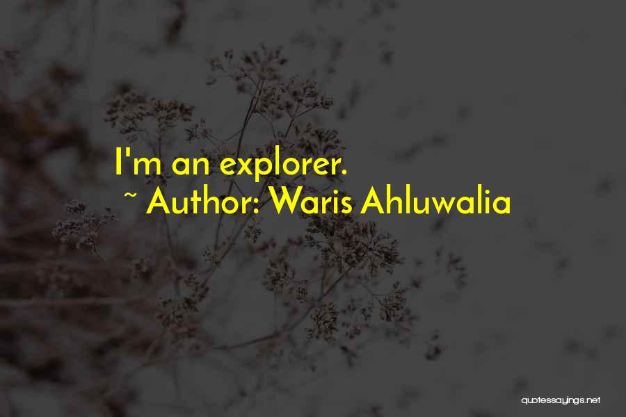 Waris Ahluwalia Quotes 1806330