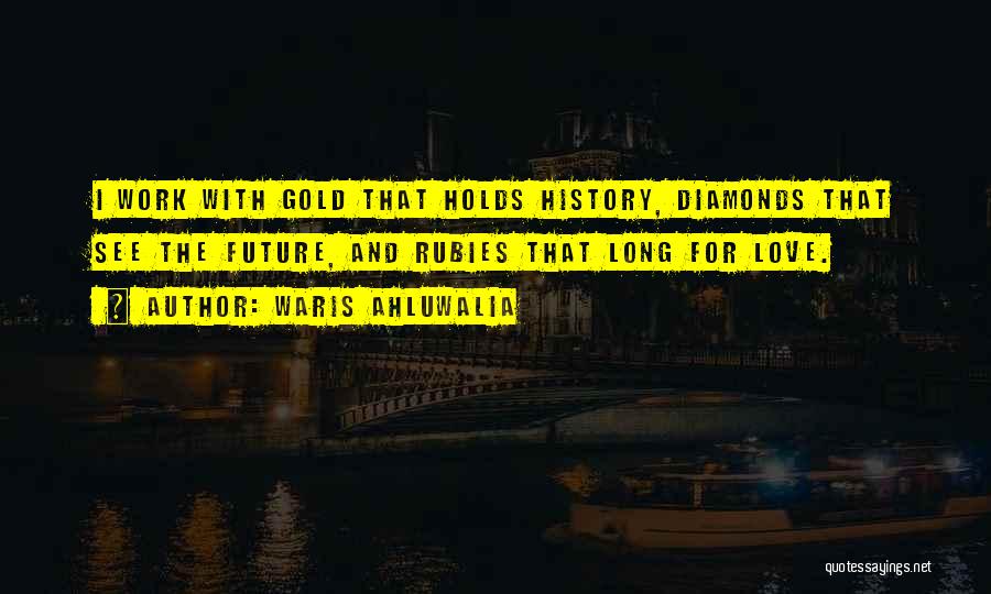 Waris Ahluwalia Quotes 1960532