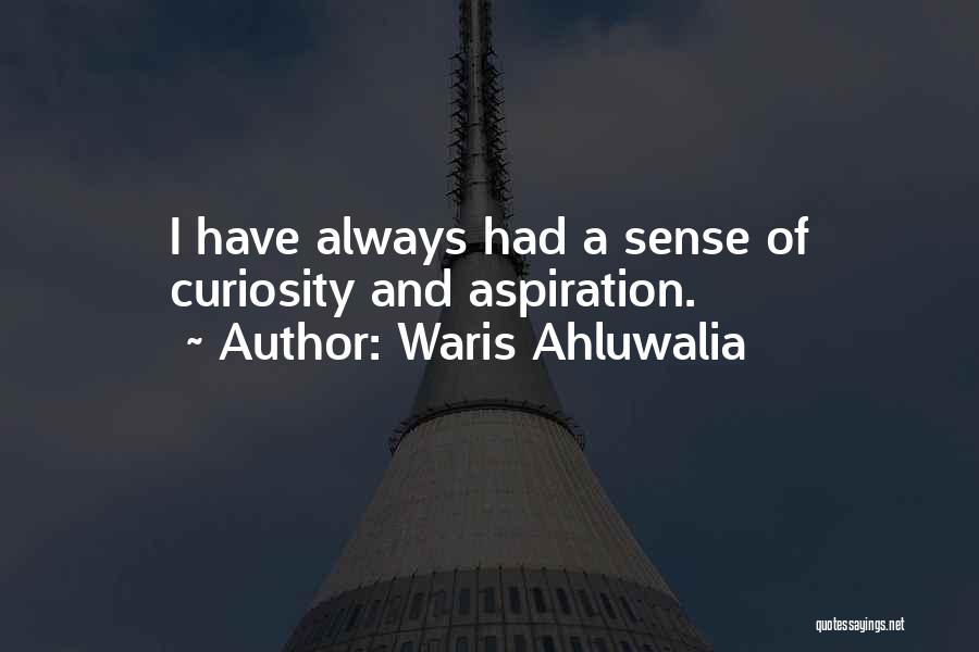 Waris Ahluwalia Quotes 2004397