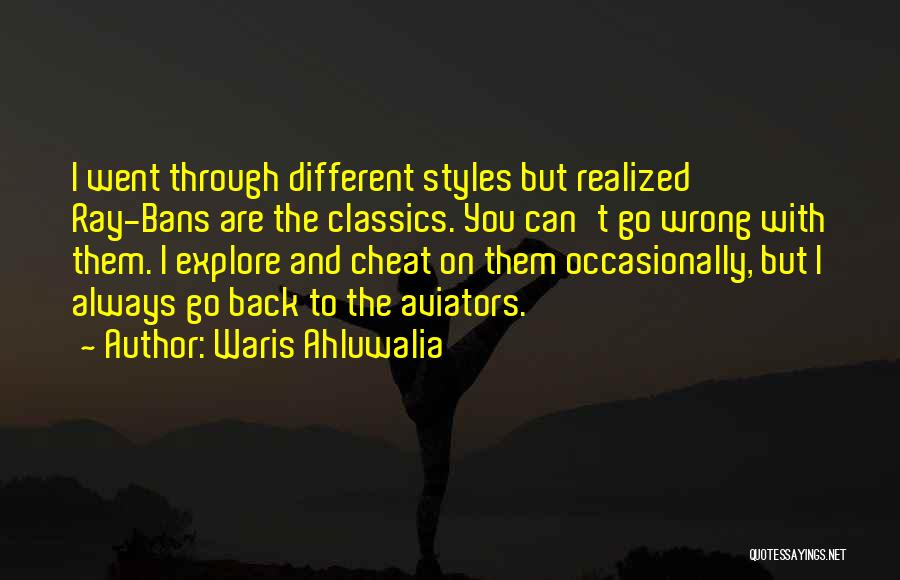 Waris Ahluwalia Quotes 676338