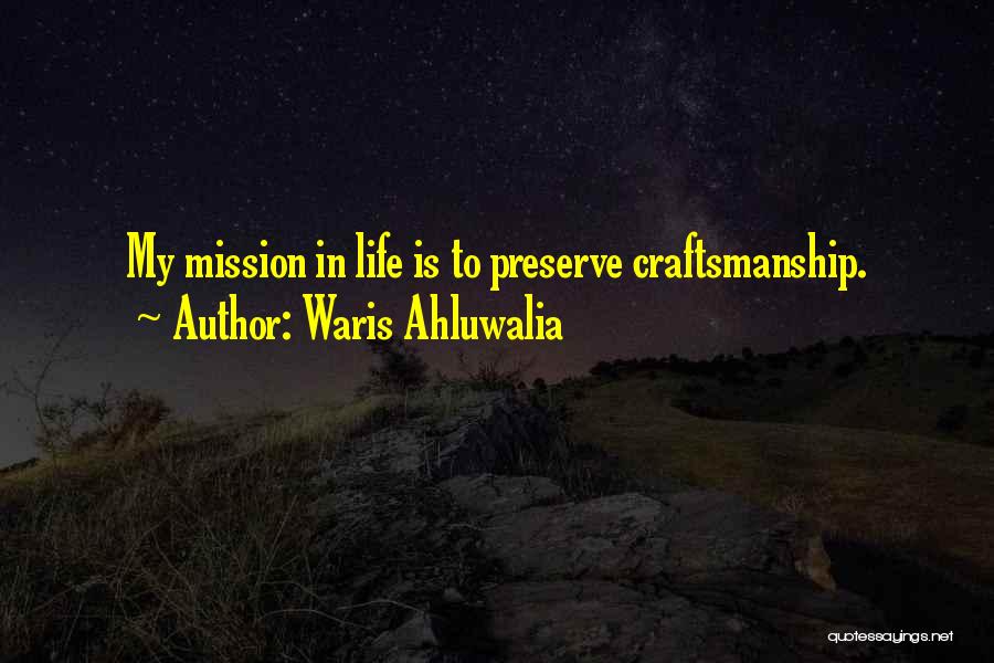 Waris Ahluwalia Quotes 834570