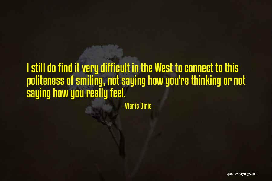 Waris Dirie Quotes 279493 Waris Dirie Quotes 279493