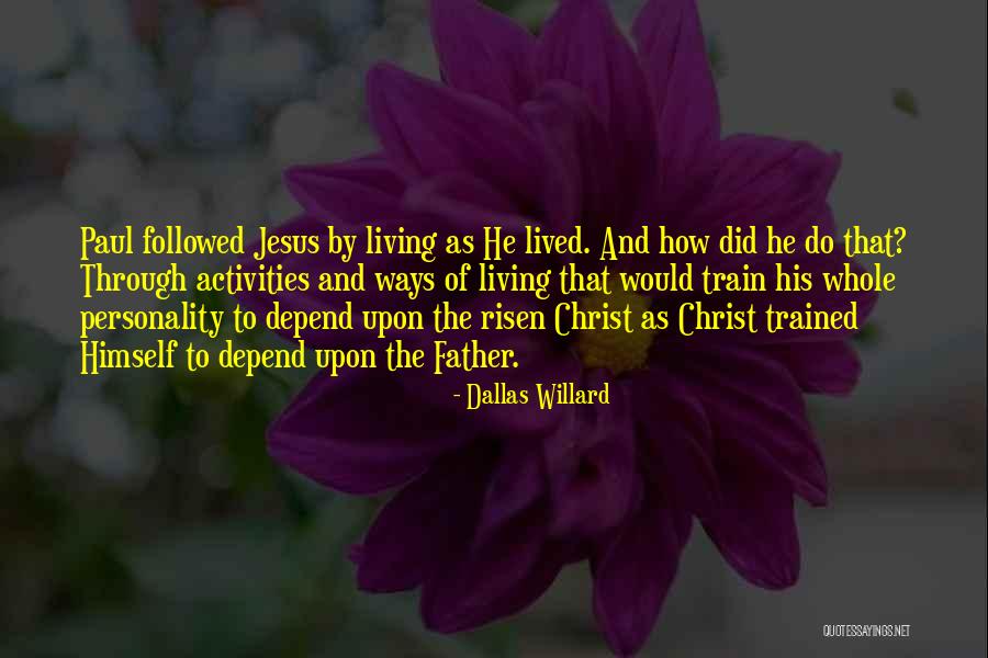 Warkentin Dining Quotes By Dallas Willard Warkentin Dining Quotes By Dallas Willard