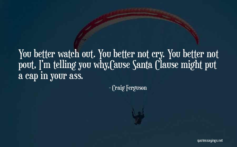 Warleader Helix Quotes By Craig Ferguson Warleader Helix Quotes By Craig Ferguson