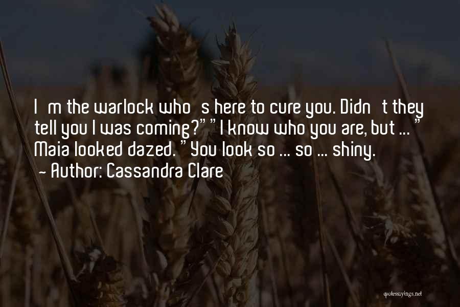 Warlock 2 Quotes By Cassandra Clare