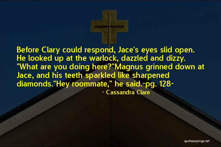 Warlock Quotes By Cassandra Clare