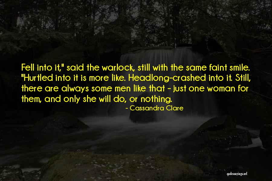 Warlock Quotes By Cassandra Clare