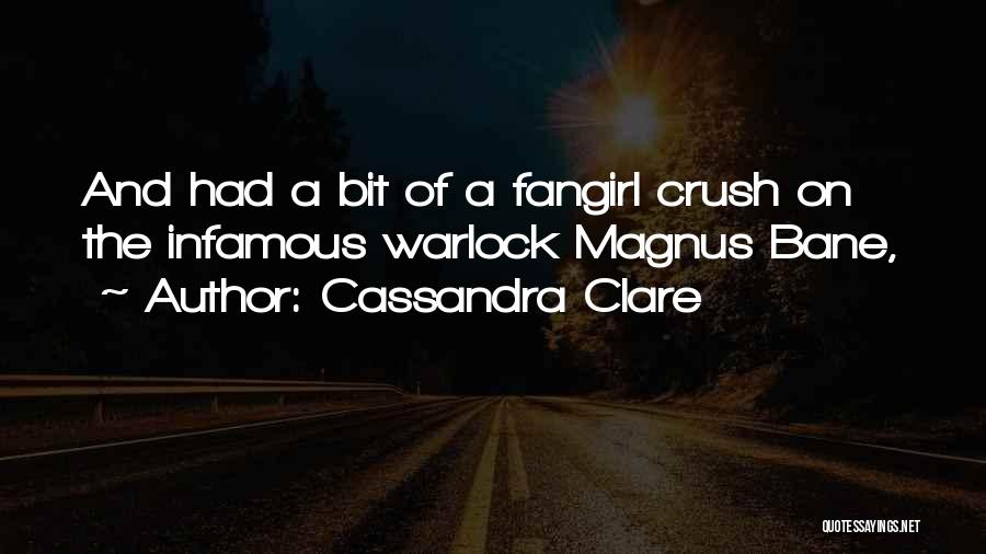 Warlock Quotes By Cassandra Clare