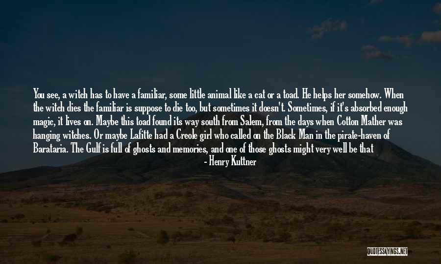 Warlock Quotes By Henry Kuttner