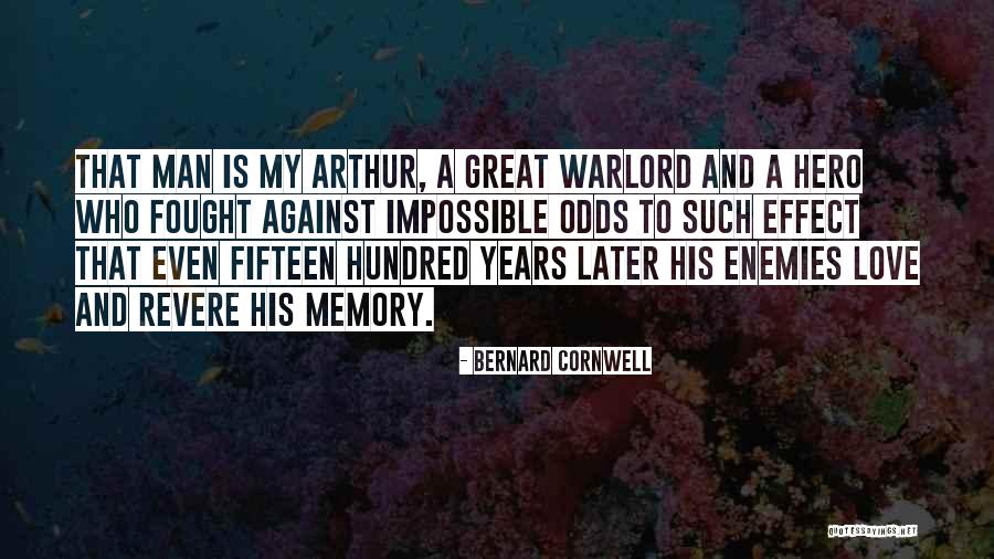 Warlord Quotes By Bernard Cornwell Warlord Quotes By Bernard Cornwell