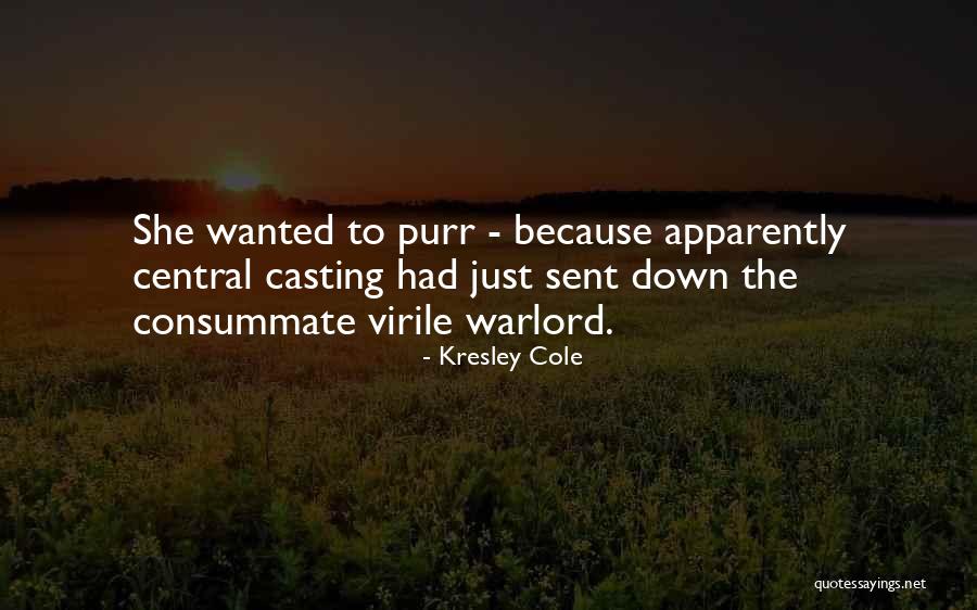 Warlord Quotes By Kresley Cole Warlord Quotes By Kresley Cole