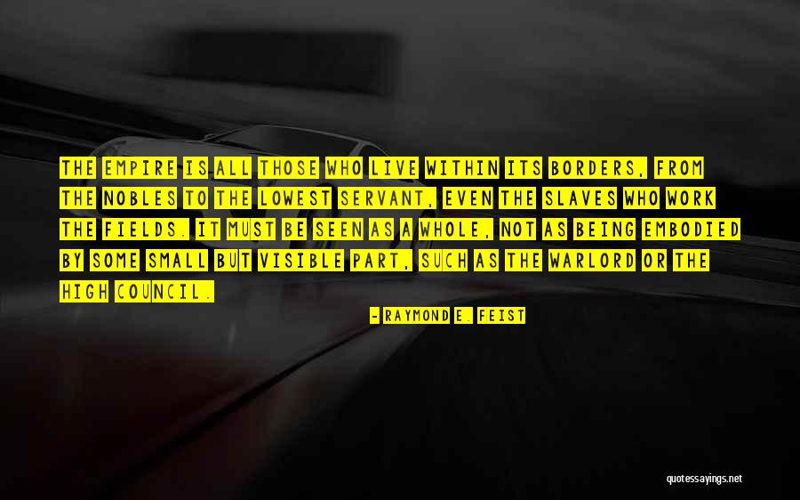Warlord Quotes By Raymond E. Feist Warlord Quotes By Raymond E. Feist