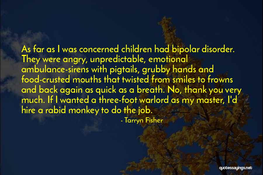 Warlord Quotes By Tarryn Fisher Warlord Quotes By Tarryn Fisher
