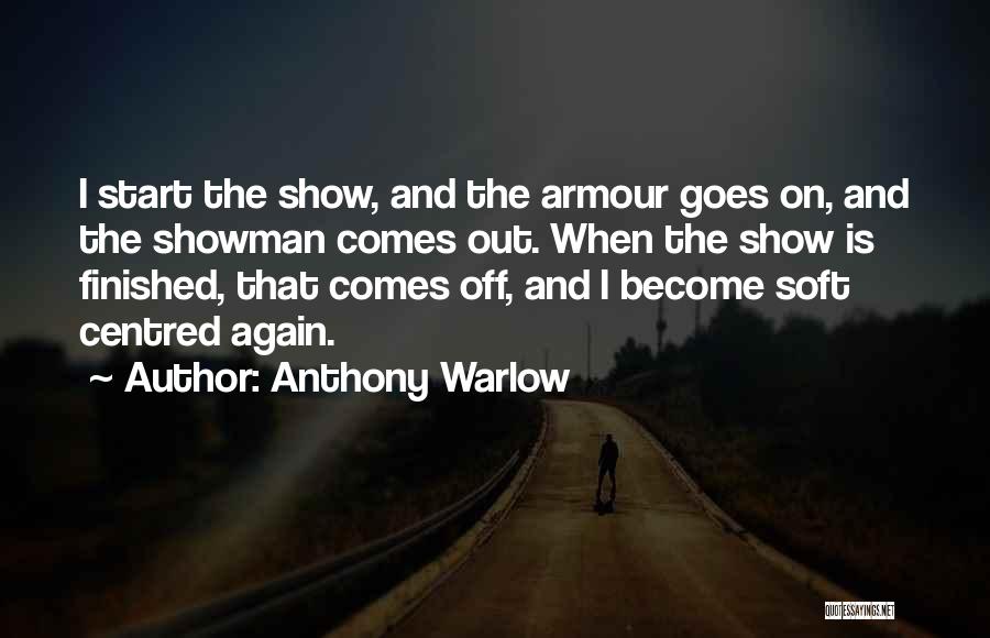 Warlow Quotes By Anthony Warlow