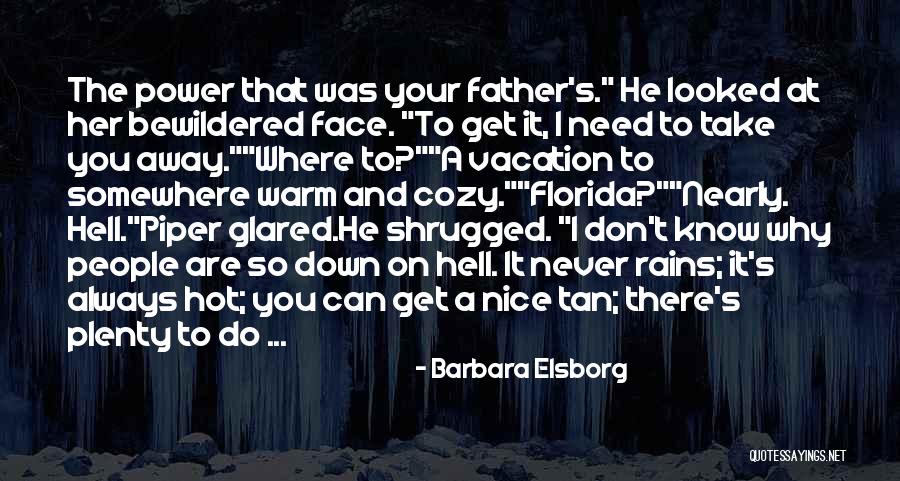 Warm And Cozy Quotes By Barbara Elsborg