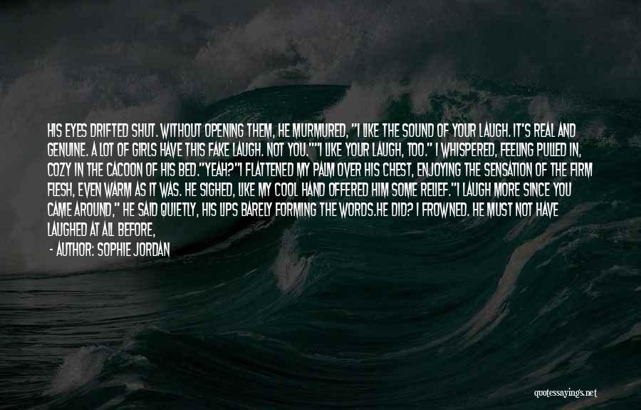 Warm And Cozy Quotes By Sophie Jordan Warm And Cozy Quotes By Sophie Jordan