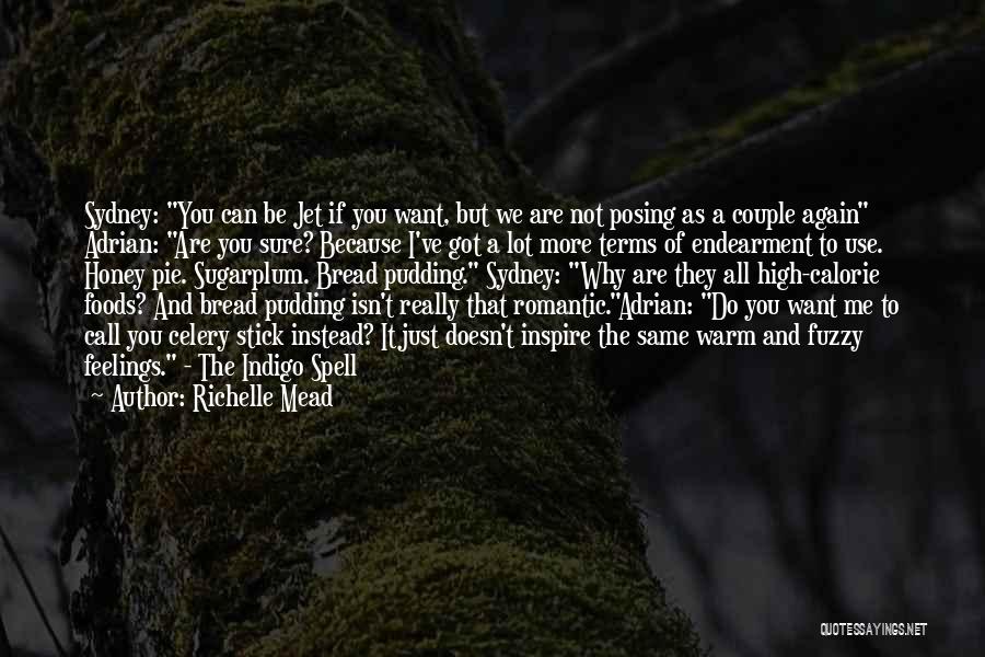 Warm And Fuzzy Quotes By Richelle Mead