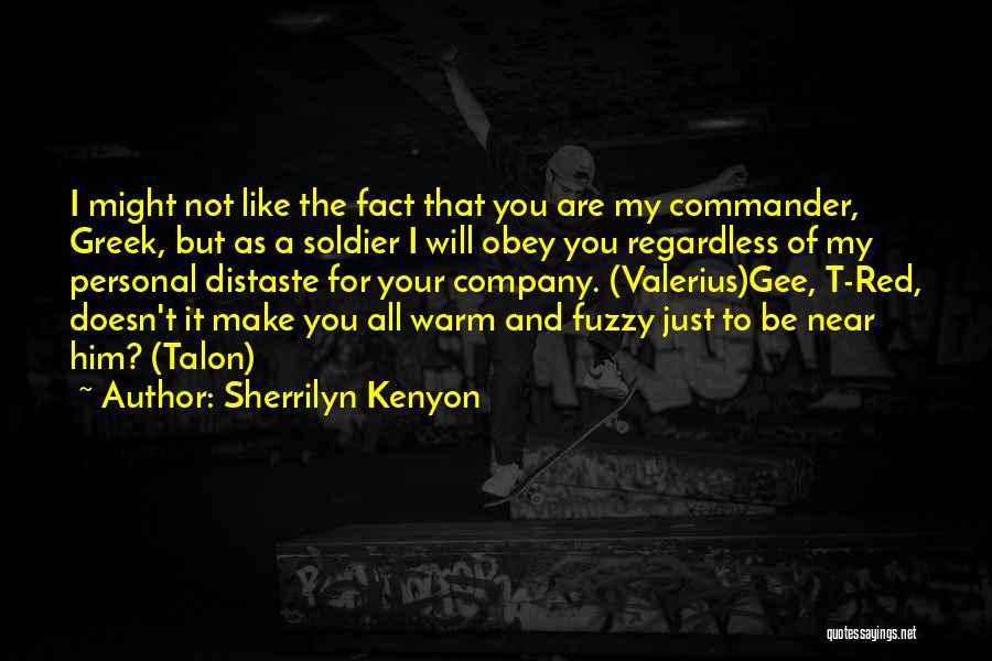 Warm And Fuzzy Quotes By Sherrilyn Kenyon
