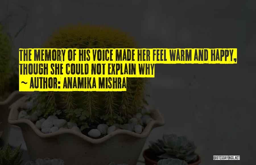 Warm And Happy Quotes By Anamika Mishra