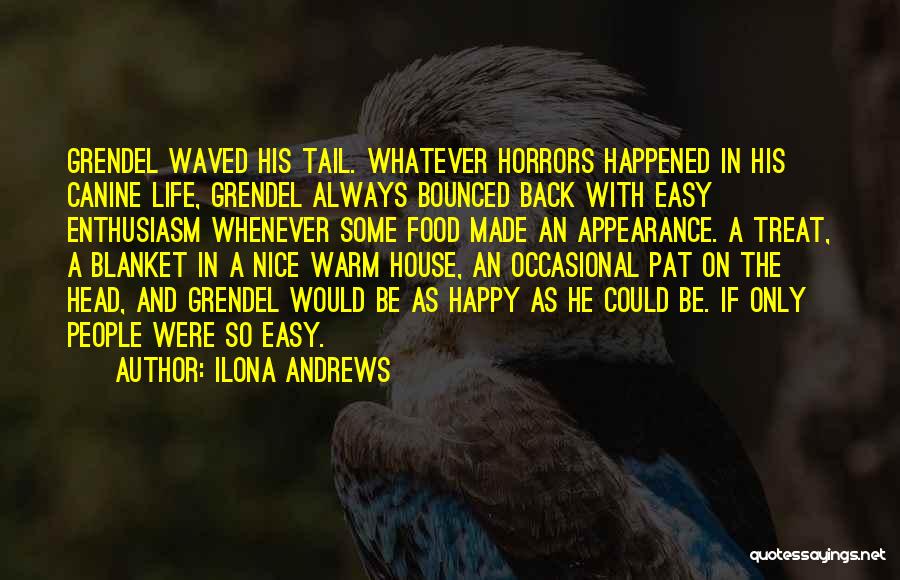 Warm And Happy Quotes By Ilona Andrews