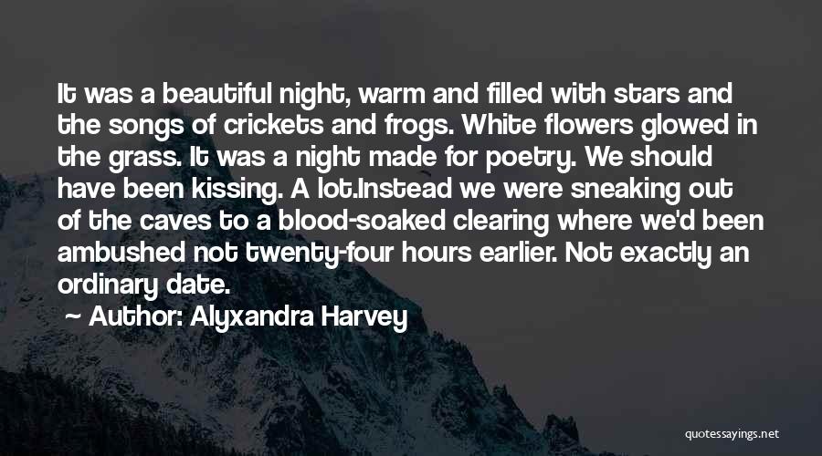 Warm Blood Quotes By Alyxandra Harvey